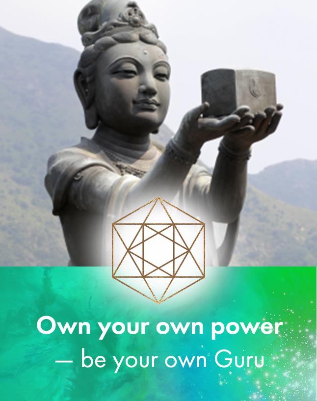 Own your Power – be your own Guru